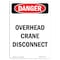 Signmission OSHA Sign, 10" Height, Rigid Plastic, Portrait Overhead Crane Disconnect, Portrait, V-2073 OS-DS-P-710-V-2073 - alternate 1